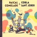 Buy Pascal Comelade & Cobla Sant Jordi - Pascal Comelade & Cobla Sant Jordi Mp3 Download