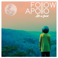 Purchase Follow Apollo - Life Is Gold (EP)