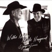 Purchase Willie Nelson & Merle Haggard - Django And Jimmie