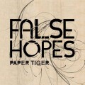 Buy Paper Tiger - False Hopes Mp3 Download