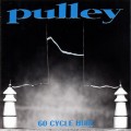 Buy Pulley - 60 Cycle Hum Mp3 Download
