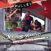 Purchase Pulley - Beyond Warped - Live Music Series