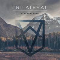 Purchase My Ransomed Soul - Trilateral