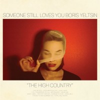 Purchase Someone Still Loves You Boris Yeltsin - The High Country