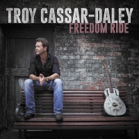 Purchase Troy Cassar-Daley - Freedom Ride