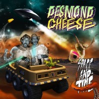 Purchase Desmond Cheese - Space And Time