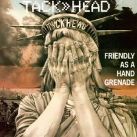 Purchase Tackhead - Friendly As A Hand Grenade