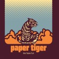 Buy Paper Tiger - Me Have Fun Mp3 Download