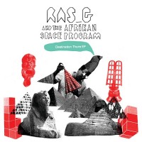Purchase Ras G - Destination There (With The Afrikan Space Program) (EP)
