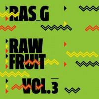 Purchase Ras G - Raw Fruit Vol. 3