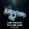 Buy Chris Jones - Scream (With Kairo Kingdom) (CDS) Mp3 Download