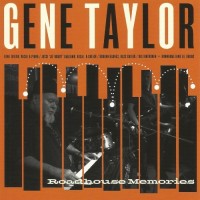Purchase Gene Taylor - Roadhouse Memories