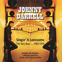 Purchase Johnny Darrell - Singin' It Lonesome: The Very Best ... 1965-1970
