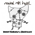 Buy Neutral Milk Hotel - Invent Yourself A Shortcake Mp3 Download