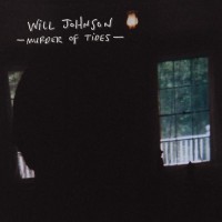 Purchase Will Johnson - Murder Of Tides