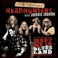 Purchase Kentucky Headhunters With Johnnie Johnson - Meet Me In Bluesland