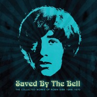 Purchase Robin Gibb - Saved By The Bell: The Collected Works Of Robin Gibb 1968-1970 CD1