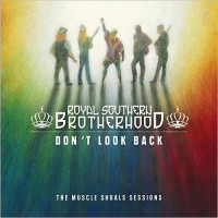Purchase Royal Southern Brotherhood - Don't Look Back: The Muscle Shoals Sessions
