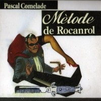 Purchase Pascal Comelade - Mètode De Rocanrol