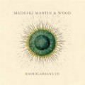 Buy Medeski, Martin & Wood - Radiolarians III Mp3 Download