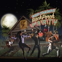 Purchase Nighthawks - Back Porch Party