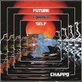 Buy Chappo - Future Former Self Mp3 Download