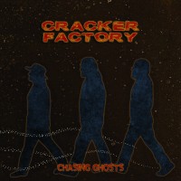 Purchase Cracker Factory - Chasing Ghosts