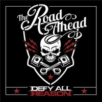 Purchase Defy All Reason - The Road Ahead