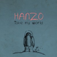 Purchase Hanzo - Take My World (EP)