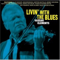 Purchase Vassar Clements - Livin' With The Blues
