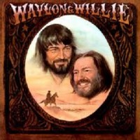 Purchase Willie Nelson & Waylon Jennings - Waylon & Willie (Reissued 2011)