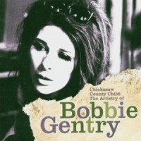 Purchase Bobbie Gentry - Chickasaw County Child