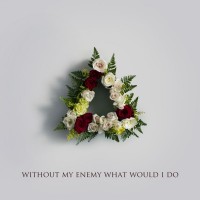 Purchase Made In Heights - Without My Enemy What Would I Do