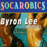 Purchase Byron Lee & The Dragonaires - Socarobics
