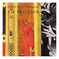 Purchase Robert Scott Thompson - Air Friction