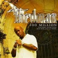 Buy Birdman - 100 Million (Feat. Young Jeezy Rick Ross & Lil Wayne) (CDS) Mp3 Download