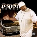 Buy D-Shot - Presidential Mp3 Download