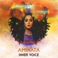 Buy Aminata - Inner Voice Mp3 Download