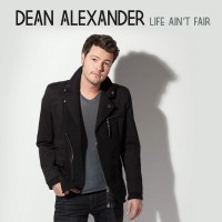 Purchase Dean Alexander - Life Ain't Fair (CDS)