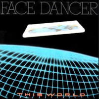 Purchase Face Dancer - This World (Vinyl)