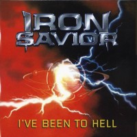 Purchase Iron Savior - I've Been To Hell (EP)