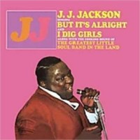 Purchase J.J. Jackson - But It's Alright (Remastered 2014)