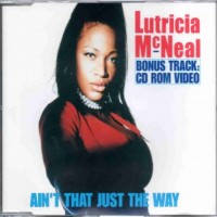 Purchase Lutricia McNeal - Ain't That Just The Way (MCD)