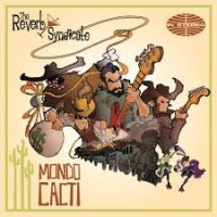 Purchase The Reverb Syndicate - Mondo Cacti