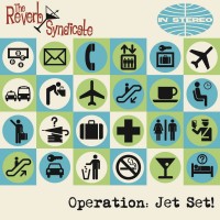 Purchase The Reverb Syndicate - Operation: Jet Set!