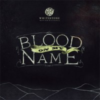 Purchase The Wright Brothers - Blood On My Name (CDS)