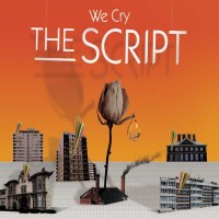 Purchase The Script - We Cry (CDS)