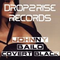 Purchase Johnny Bailo - Covert Black (CDS)
