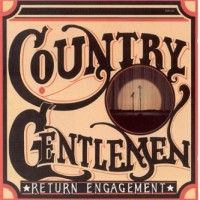 Purchase The Country Gentlemen - Return Engagement