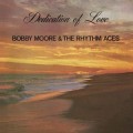 Buy Bobby Moore & The Rhythm Aces - Dedication Of Love (Vinyl) Mp3 Download